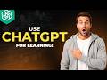 How To Use ChatGPT For Learning [2026 Full Guide]