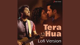 Tera Hua (Lofi Version)