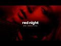 Red Night | Intense Sensual Chill Beat | Midnight & Bedroom Therapy Music | 1 Hour Loop