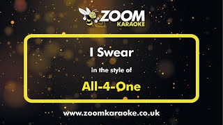 All 4 One - I Swear - Karaoke Version from Zoom Karaoke