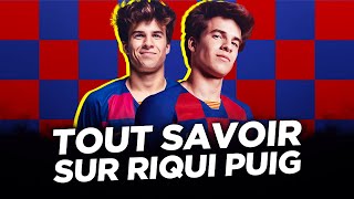⚽️ QUI EST RIQUI PUIG, LE PLUS GRAND TALENT DE LA MASIA ?