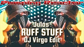 Julas - Ruff Stuff (Dj Virgo NightBasse Edit)