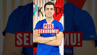 Pots Sendromu!