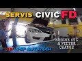 HONDA CIVIC FD SCHEDULE MAINTENANCE | ENGINE OIL & FILTER CHANGE