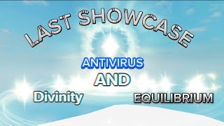 Killstreak Sword Fighting Omniverse Showcase Divinity And Equilibrium And Antivirus Last Showcase