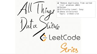 LeetCode (Topic: Linked List) - Easy: Remove duplicates from sorted list (Python) #ComputerScience