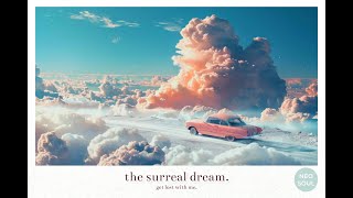 The Surreal Dream | 1 Hour Relaxing Neo Soul Music to Change Your Mode