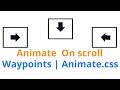 Animate Div On Scroll Down Jquery | How To Use Waypoints | css