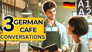 Learn Basic German: Easy Café German Conversation Practice FOR BEGINNERS (A1-A2 Level)