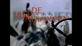 De Vise Indianerna Del 1 (TV4 1998)