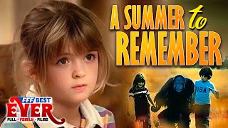 A SUMMER TO REMEMBER |  FAMILY DRAMA Movie