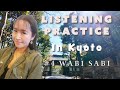 Japanese Listening Practice - #4 WABI SABI