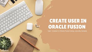 Create an User in Oracle Fusion Cloud || Oracle ERP