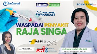 Waspadai Penyakit Raja Singa - Siloam Hospitals Kupang - POS-KUPANG.COM