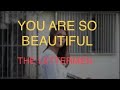 YOU ARE SO BEAUTIFUL   THE LETTERMEN  WITH SING ALONG  LYRICS