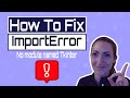 How to Fix - no module named tkinter error in Python