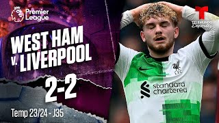 West Ham v. Liverpool 2-2 - Highlights & Goles | Premier League | Telemundo Deportes