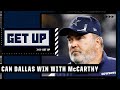 Can the Cowboys win a Super Bowl with Mike McCarthy? | Get Up