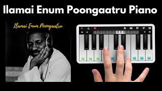 Ilamai Enum Poongaatru Piano Tutorial with Notes | Ilayaraja | Perfect Piano | 2020