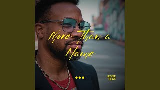 More Than A Name