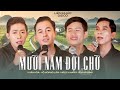 MƯỜI NĂM ĐỢI CHỜ | Liên khúc DISCO Bolero Trữ Tình➤Xuân Hòa, Võ Hoàng Lâm, Ngọc Khang, Quang Bình