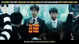 [Review Phim] Tài Phiệt Cấu Kết Cảnh Sát Và Băng Đảng Lấy Đất Dân Nghèo Bất Chấp Pháp Luật