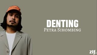Petra Sihombing - Denting (Lirik Lagu)
