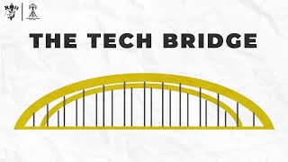 Tribute to Tech Bridge