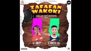 Dj LaMszXy X Dj Mansoor Yola - Zafafan Wakoki (Sallah Gift Mixtape) 2023