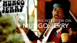 Mungo Jerry - Interview: Jimi Hendrix talking about Mungo Jerry