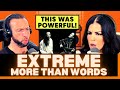 ACTIONS SPEAK LOUDER THAN WORDS! First Time Hearing Extreme - More Than Words Reaction!