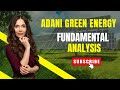 Adani Green Energy की गहराई से फंडामेंटल एनालिसिस | Indian Smart Investors