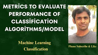 19. Metrics to evaluate Performance of classification  model