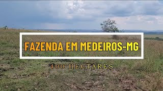 Fazenda em Medeiros - MG com  400 hectares. R$25.000.000,00