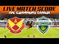 🔴 Live Score SELANGOR vs JEONBUK HYUNDAI MOTORS | ACL Two 2024/25