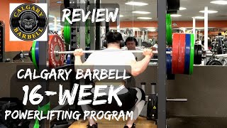 Reviewing Calgary Barbell 16-Week Powerlifting Program