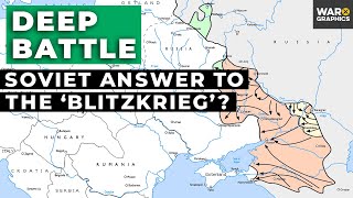 Deep Battle: The Soviet Answer to the Blitzkrieg