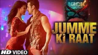 Jumme Ki Raat ' Full Song 1080 HD official Kick 2014 Movie Salman Khan New Latest Song YouTube