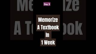 Day 3  Memorize A Textbook In 1 Week