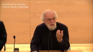 Revd Dr Rowan Williams on The Contribution of Orthodoxy in Cambridge and Beyond