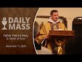 Catholic Daily Mass - Daily TV Mass - November 11, 2024