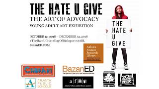 The Hate U Give: The Art of Advocacy Atlanta - Young Adult Artist Talk