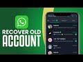 How To Recover Old WhatsApp Account Without Sim (2025) Easy Tutorial