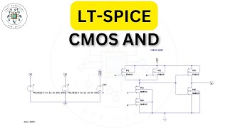 CMOS AND Gate Simulation in LTspice | Circuit Design, Working & Output Waveform | VLSI Made Easy