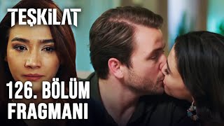 Teşkilat 126. Bölüm Fragmanı