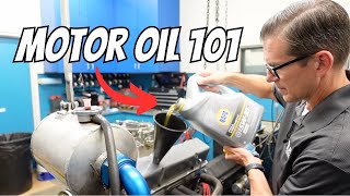 What EVERYONE should know about Motor Oil