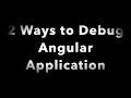 How to debug Angular application in Visual Code/ Debug Angular in Chrome developer tools