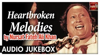 Nursat Fateh Ali Khan | Heartbroken Melodies | Collection of Romantic Sad Ghazals | Forever Hits