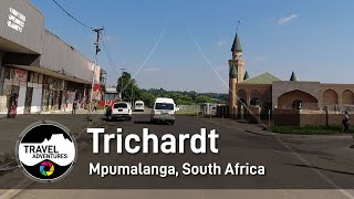 Trichardt . A small town in the Mpumalanga region of South Africa