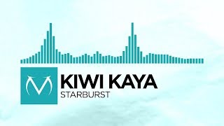 [Indie Dance] - kiwi kaya - starburst [Free Download]